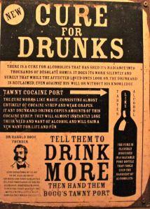 vintage poster advertising tawny cocaine port as a cure for drunks, with the slogan "drink more"