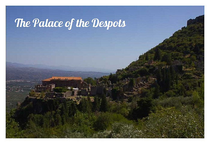 Postcards-from-the-Mani-Greece The despot's palace at Mystras, Greece.